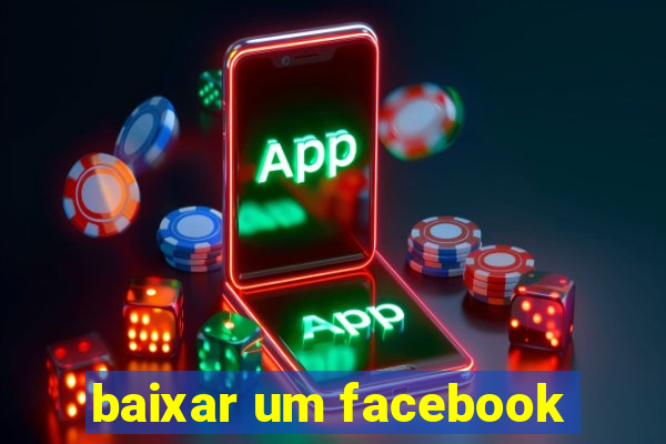 baixar um facebook